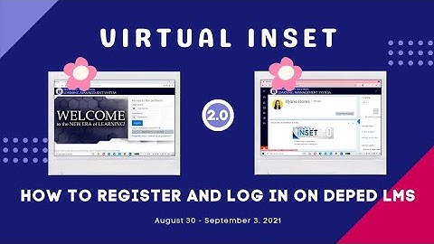 How to Register and Log in on DEPED LMS | Virtual INSET 2.0 2021