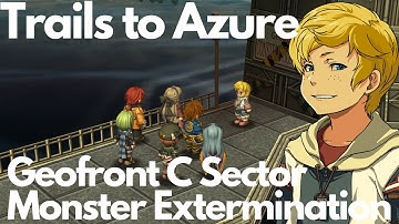 Trails to Azure: Geofront C Sector Monster Extermination