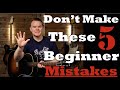Top 5 Beginner Guitar Mistakes (Learn guitar the right way!)