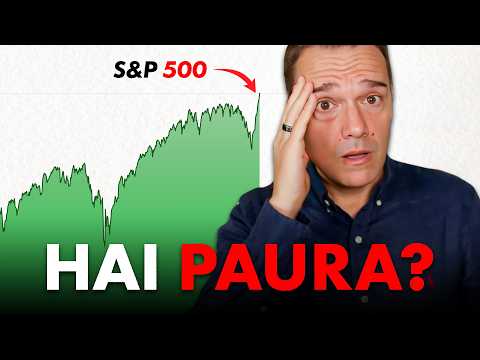 Angoscia Finanziaria: Perché hai PAURA con i Mercati ai Massimi Storici ?