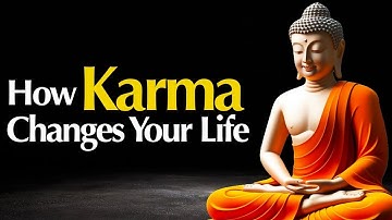 How Karma Changes Your Life   Buddhist Wisdom in English
