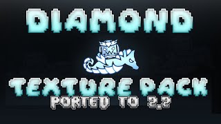 Diamond Texture Pack (Ported to 2.2) Request #20