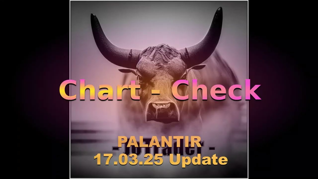 PALANTIR  17.03.25 Update - Droht hier ein S-K-S Crash?