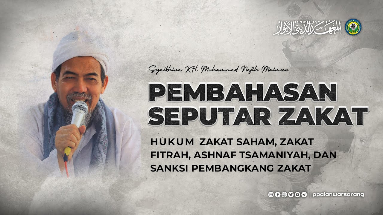 Hukum Zakat Saham, Fitrah, Ashnaf Tsamaniyah & Sanksi Pembangkang Zakat | Syaikhina KH. M. Najih MZ