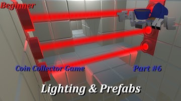 Unity3D Tutorial: - Coin Collector #6 - Lighting & Prefabs