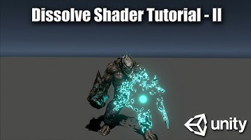 Dissolve Shader Tutorial - Part 2