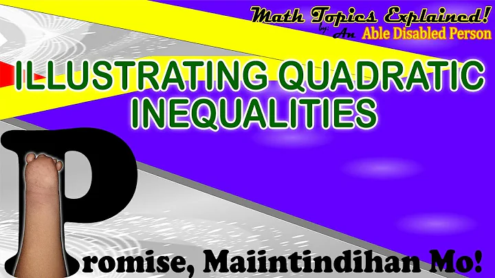 Illustrating Quadratic Inequalities