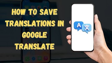 How To Save Translations in Google Translate 2024 (Easy Guide)