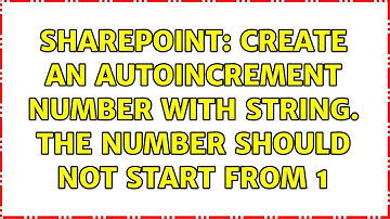 Sharepoint: Create an autoincrement number with string. The number should NOT start from 1