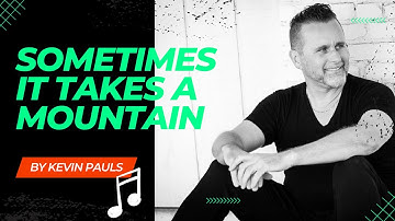 Sometimes It Takes A Mountain (Gaither Vocal Band Cover)