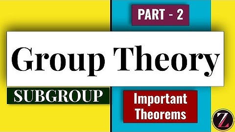 Group Theory -14 || Subgroup || Important Theorems (Part-2)