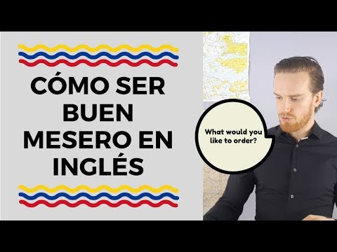 Inglés del Restaurante: Dialogo Para Meseros