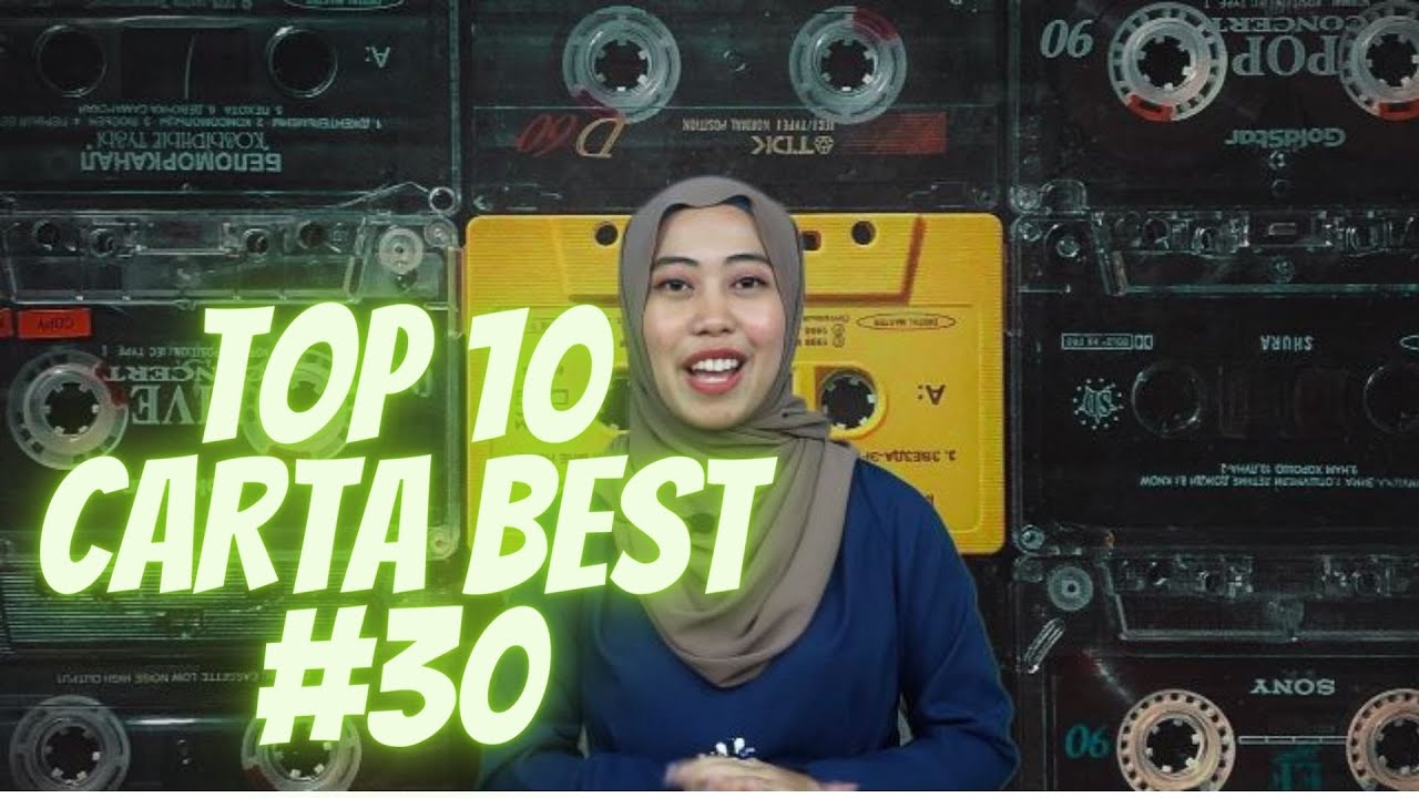 Top 10 Carta Best 30 Youtube