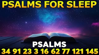 Psalms for Sleep - Psalms 34, 91, 23, 3, 16, 62, 77, 121, 145 | The Promises of God