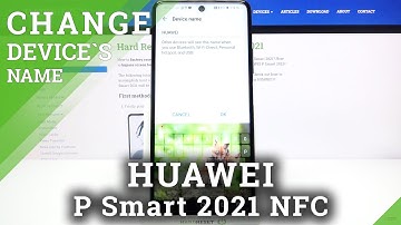 How to Rename in Huawei P Smart 2021 NFC?