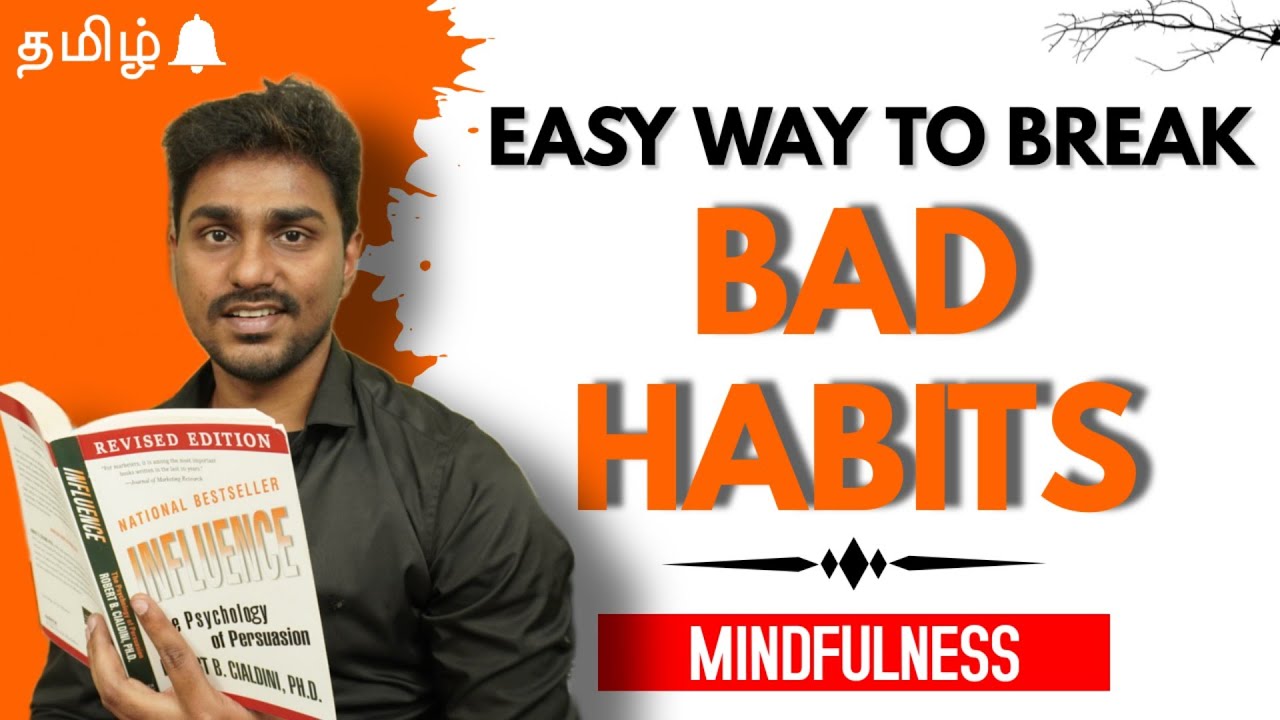 easiest-way-to-a-break-bad-habit-mindfulness-tamil-karka-kasadara