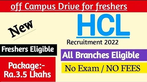 HCL Recruitment 2022 | HCL Off Campus Drive | HCL Recruitment 2022 | All B.E/B.tech/ Diploma Jobs