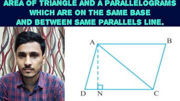 Area of Triangle and a Parallelograms which are on the same base and between same parallels line