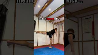 The most powerful kick.