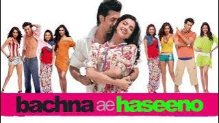 Bachna Ae Haseeno Title Song | Ranbir, Deepika, Bipasha, Minissha | Kishore Kumar | Vishal & Shekhar