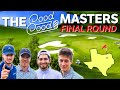 The Good Good Masters Final Round