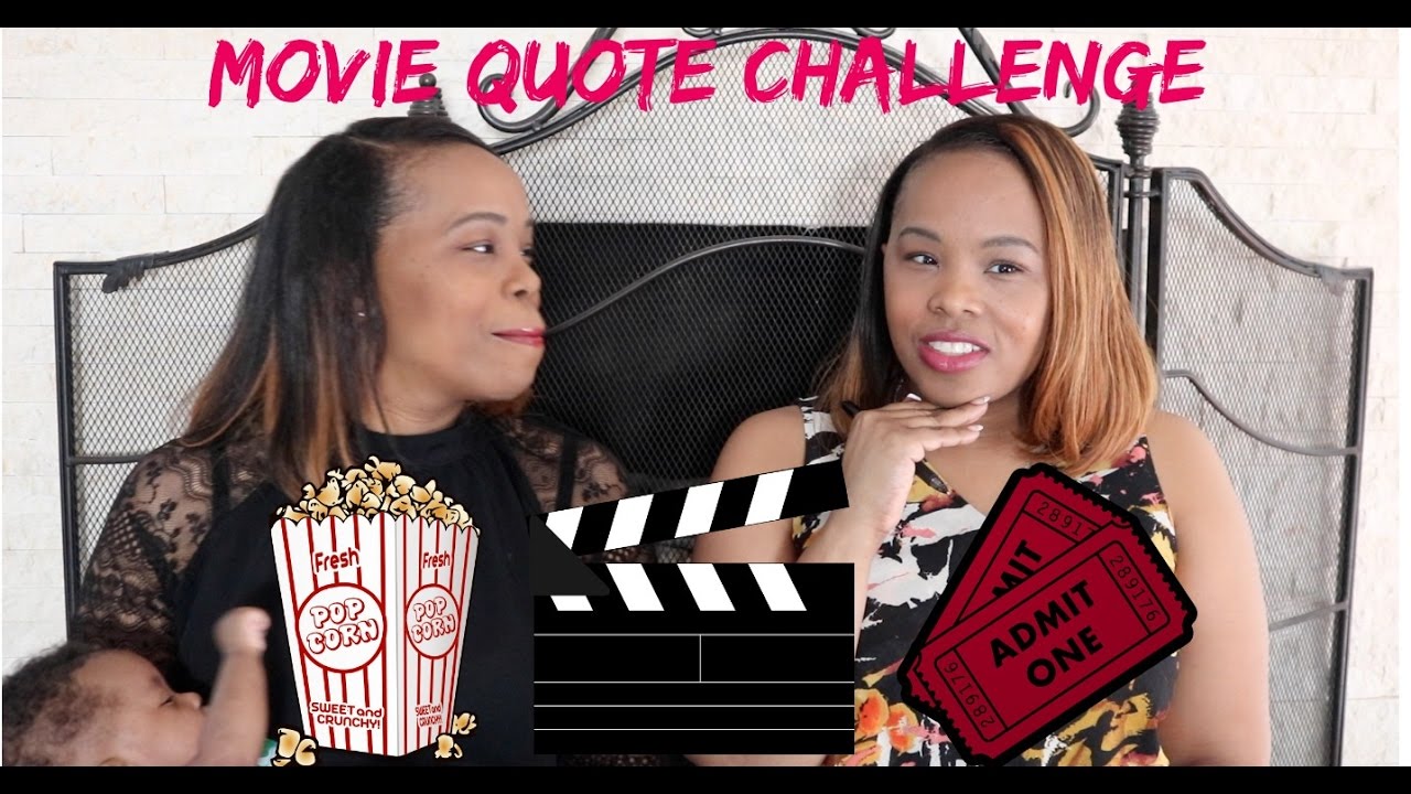 Movie Quote Challenge YouTube