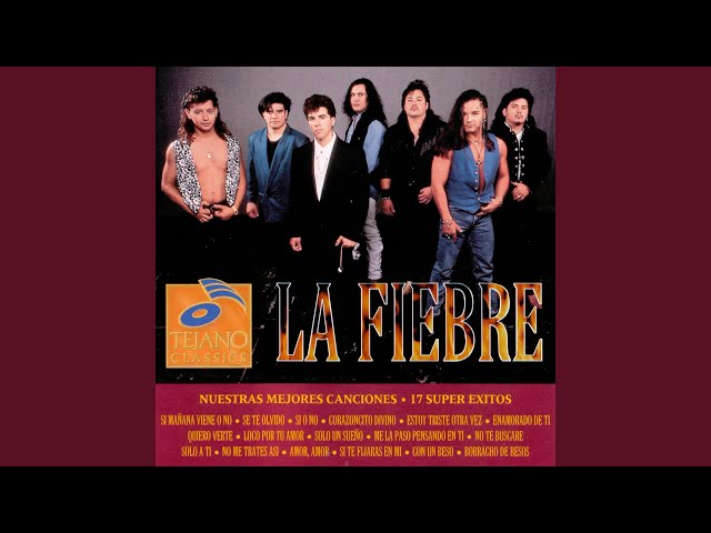 La Fiebre - Si Ma�ana Viene O No