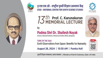 13th Prof. C. Karunakaran Memorial Lecture at NCESS on 28 Aug 2024 by Padma Shri Dr. Shailesh Nayak