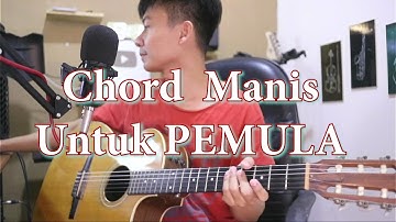 Chord Manis Untuk PEMULA | Tutorial Gitar