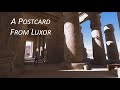 A Postcard from Luxor