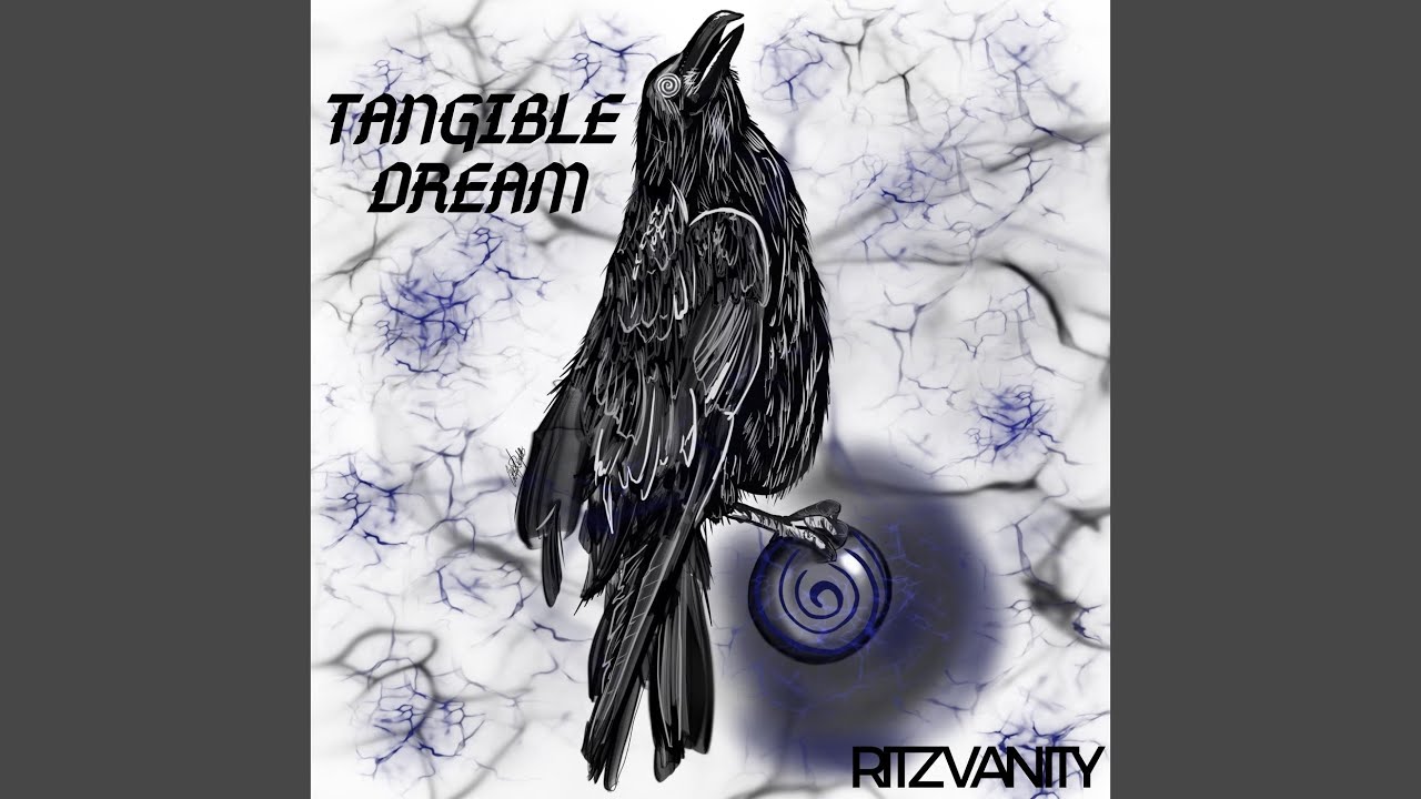 Watch Tangible Dream on YouTube Watch Tangible Dream on YouTube