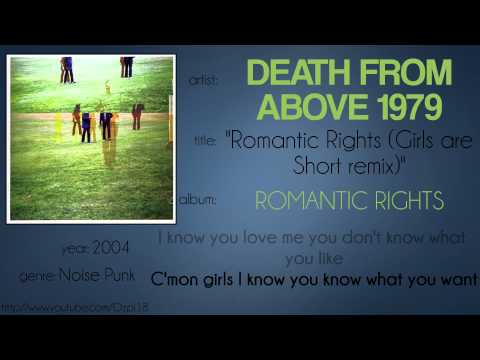 Death from Above 1979 — Death from Above 1979 - Romantic Rights (Girls are Short remix) (synced lyrics)