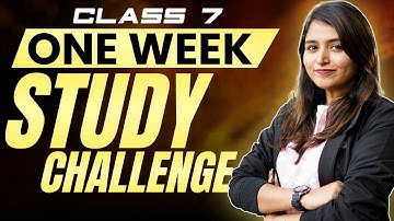 Class 7 One Week Study Challenge.! Exam Winner Class 7