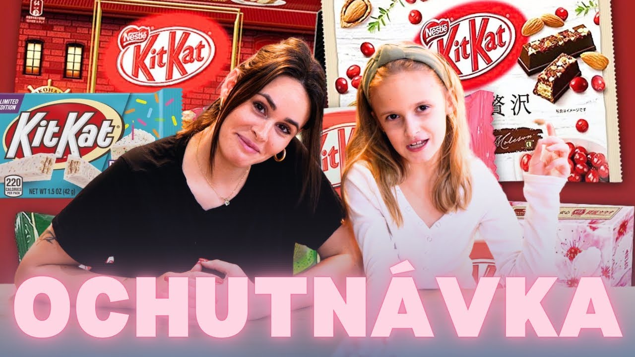 Ochutnali jsme s Nelinkou všechny druhy Kitkat!