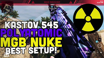MGB NUKE With The POLYATOMIC KASTOV 545 | Class Setup | Modern Warfare 2 Nuke Series EP10