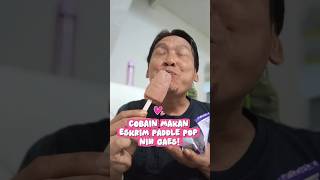 COBAIN MAKAN ESKRIM PADDLE POP NIH GAES! 🤩💦