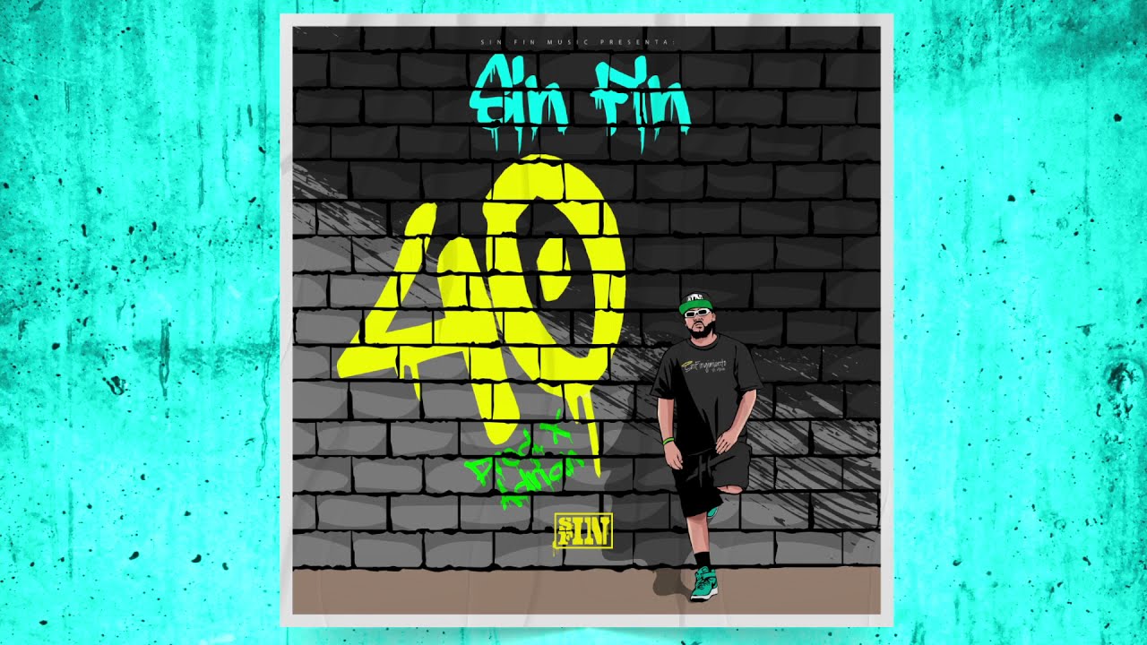 Sin Fin - 40 (Prod. By Adrian)