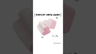 Playlist name ideas 4u🎀  #music #spotify #playlist #fypシ #aesthetic #spotifyplaylist ꩜sub for more🐾
