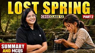 Lost Spring Summary and MCQs | Class 12 English | Boards 2026-27 | Oshin Ma'am