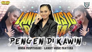 PENGEN DIKAWIN - DINDA PUSPITASARI - LANGIT MUSIC PANTURA LIVE SHOW GAGASARI CIREBON