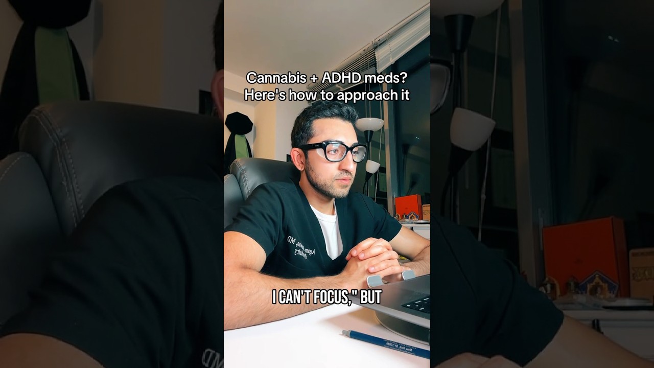 How to handle ADHD meds when patients are using cannabis