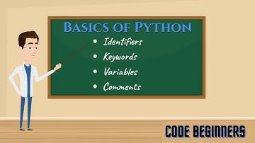 Python Identifiers, Keywords, Variables and Comments: A Beginner