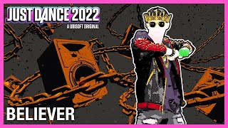 Just Dance 2022 Believer - Imagine Dragons