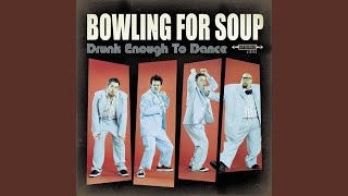 Video thumbnail of "Bowling For Soup - On And On (About Your)"