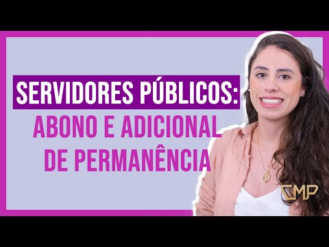 ABONO e ADICIONAL DE PERMANÊNCIA para SERVIDORES PÚBLICOS: Como receber?