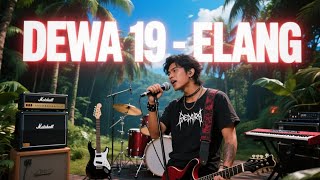 DEWA 19 - ELANG | COVER ROCK METAL | R