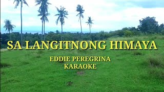 SA LANGITNONG HIMAYA by Eddie Peregrina Karaoke version