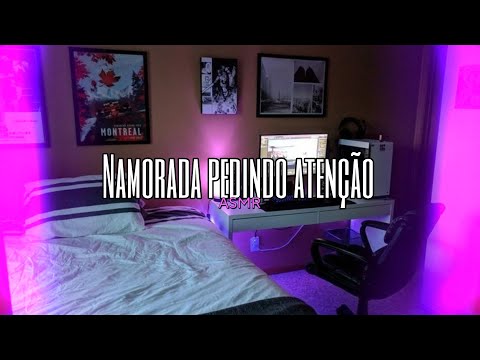 Asmr - Namorada pedindo atenção [com beijinhos ❤️] | Flower Asmr