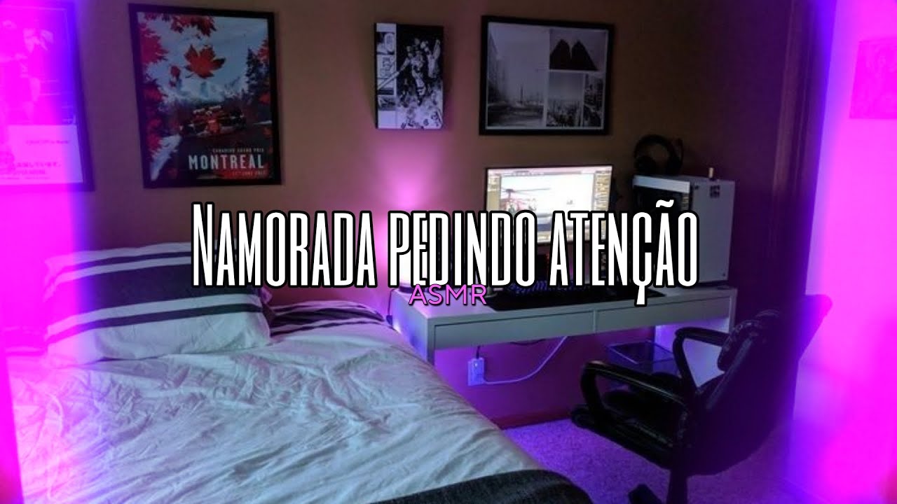 Asmr - Namorada pedindo atenção [com beijinhos ❤️] | Flower Asmr