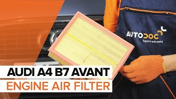 How to change Air Filter on AUDI A4 B7 AVANT TUTORIAL | AUTODOC